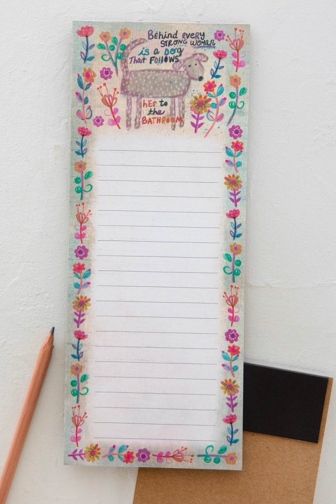 Natural Life Magnetic Notepad - Dog Behind Every Strong Woman