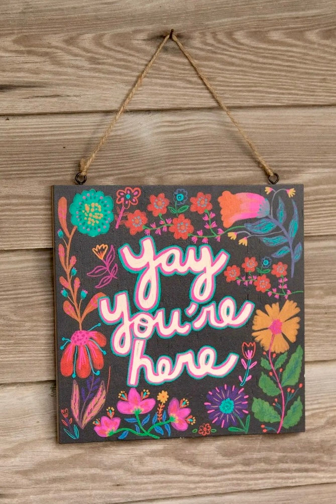 Natural Life Wooden Porch Sign- Yay You're Here