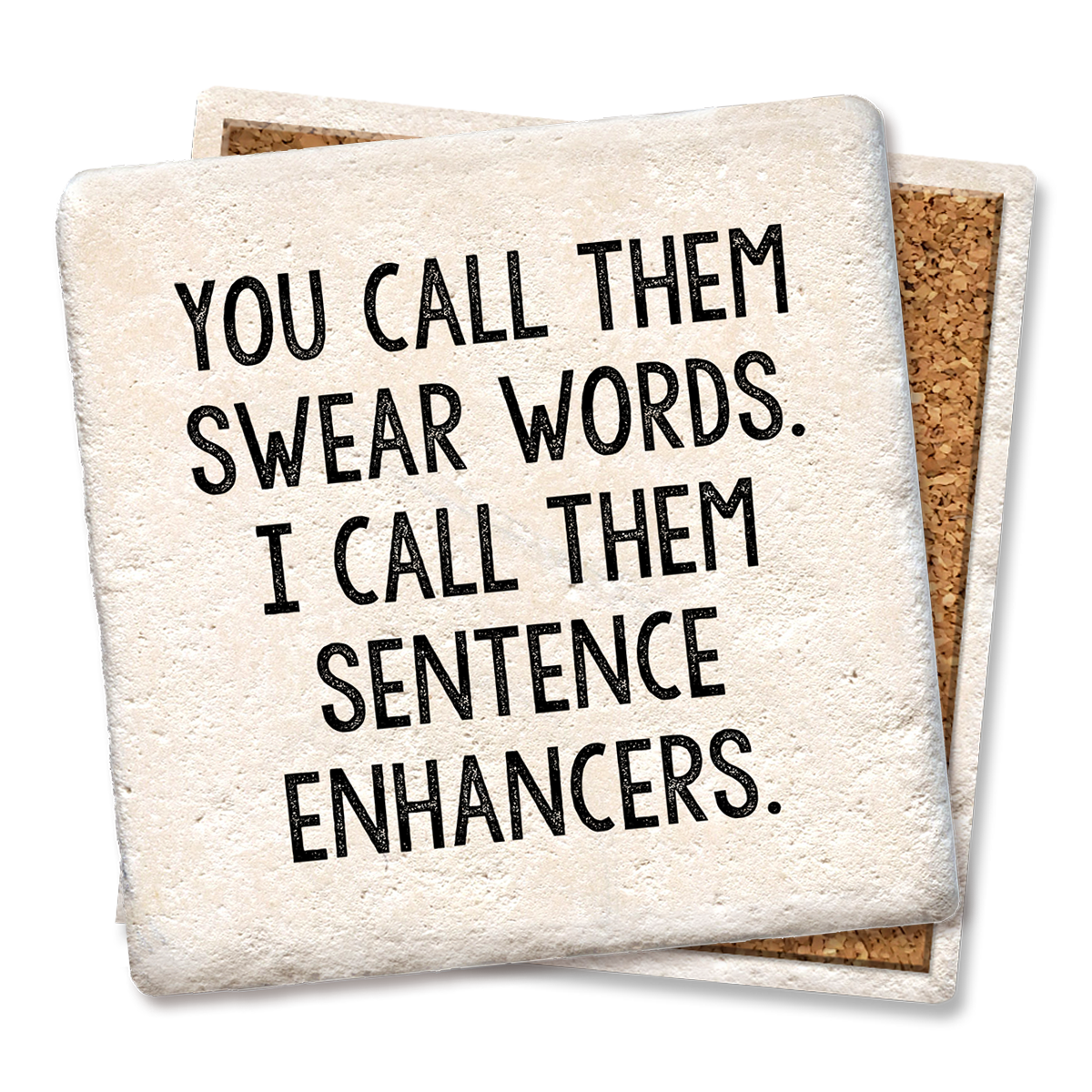 You Call Them Swear Words Limestone Drink Coaster
