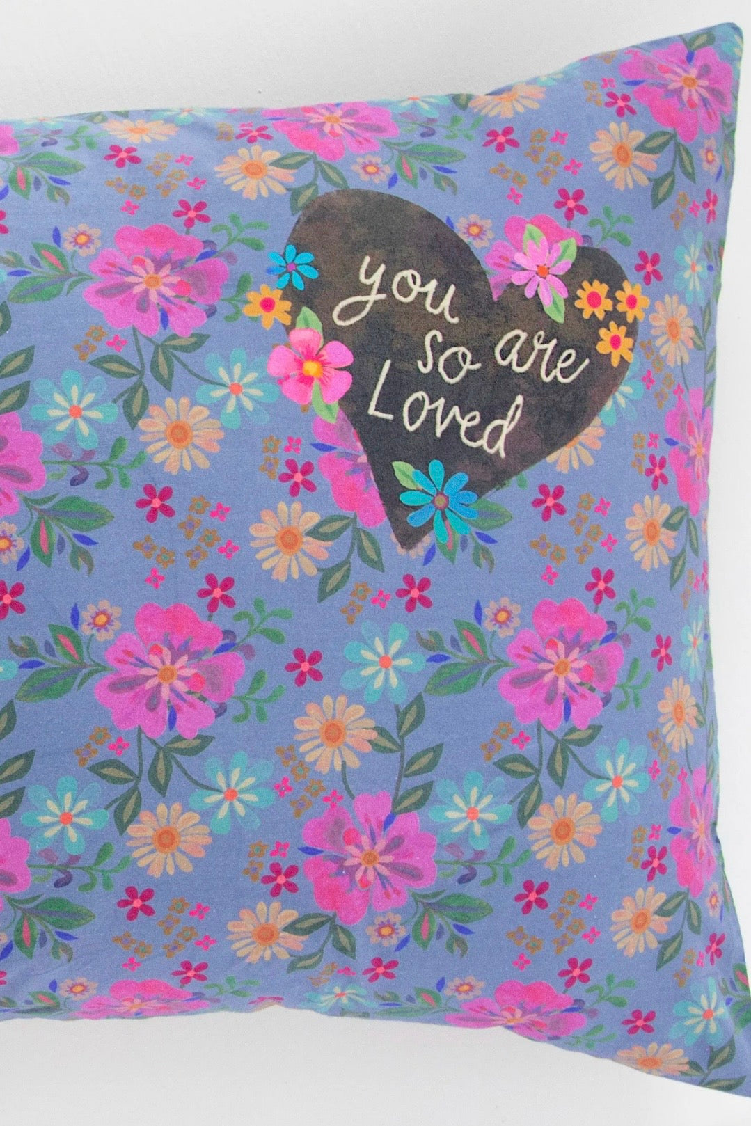 Natural Life So Soft Giveable Pillow Case- You Are So Loved