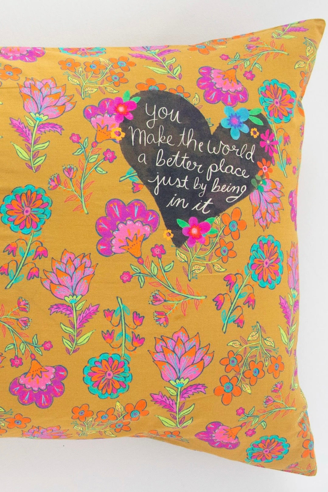 Natural Life So Soft Giveable Standard Pillow Case- You Make the World Better