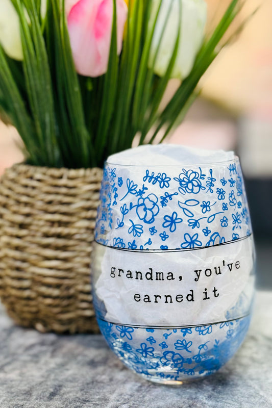 Grandma, You've Earned It 18 Ounce Stemless Wine Glass