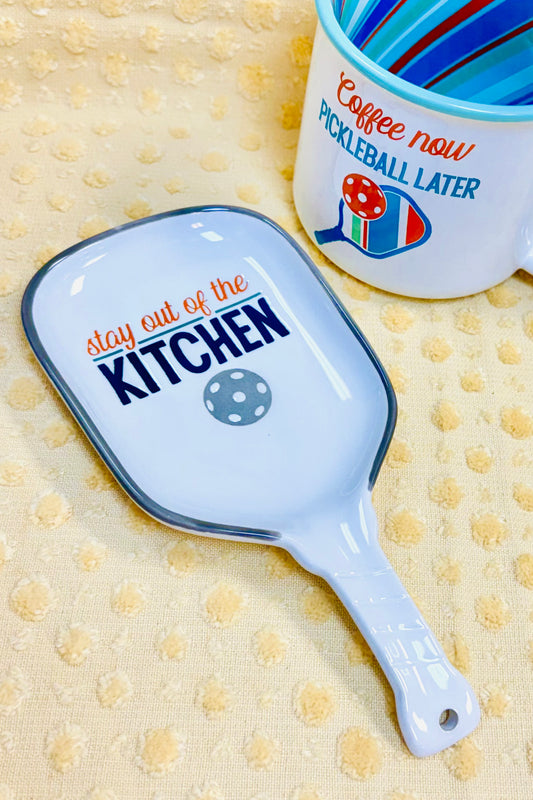 Pickleball Spoon Rest- Stay Out of the Kitchen