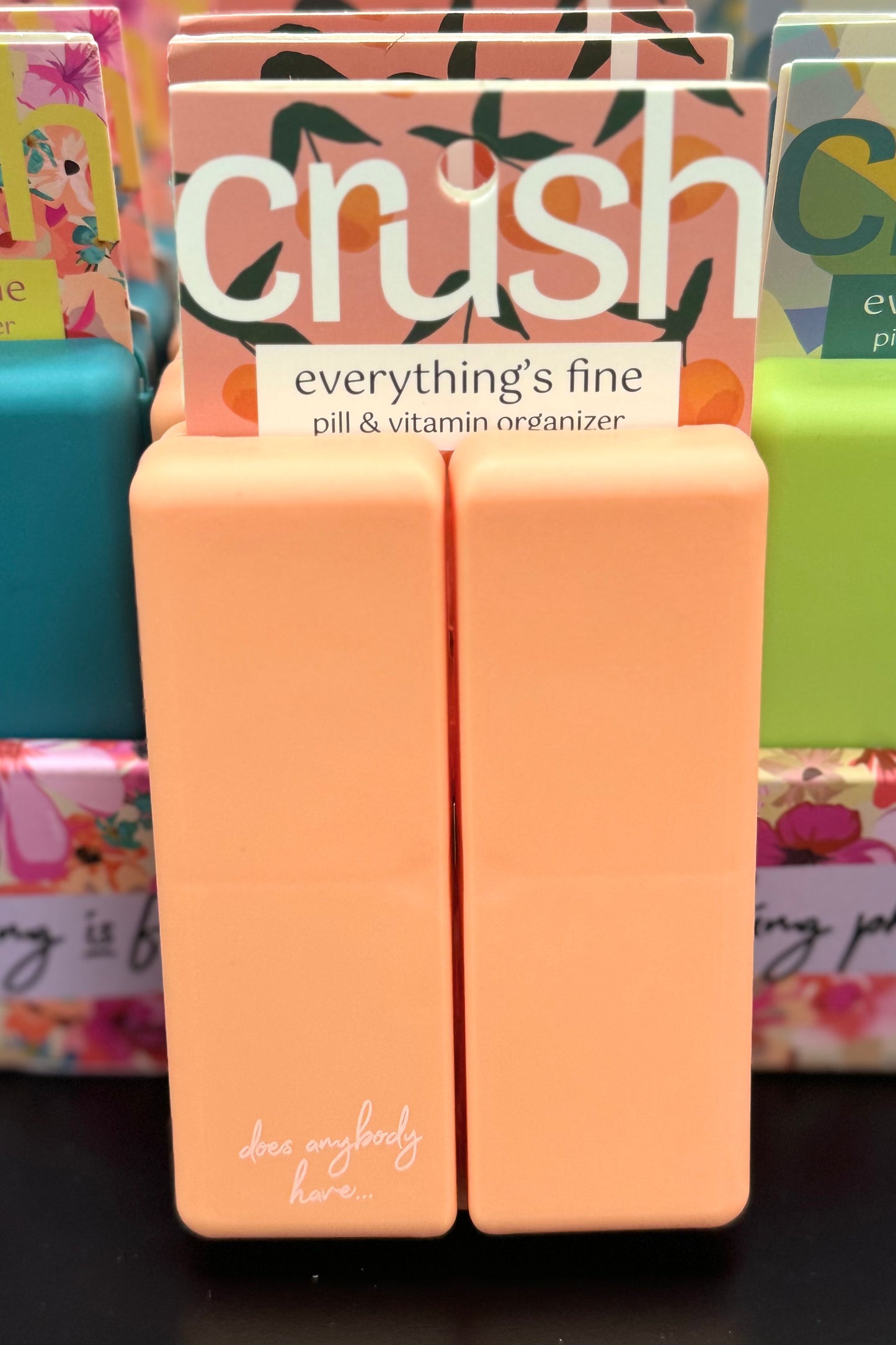 Crush Everything’s Fine Pill & Vitamin Organizer