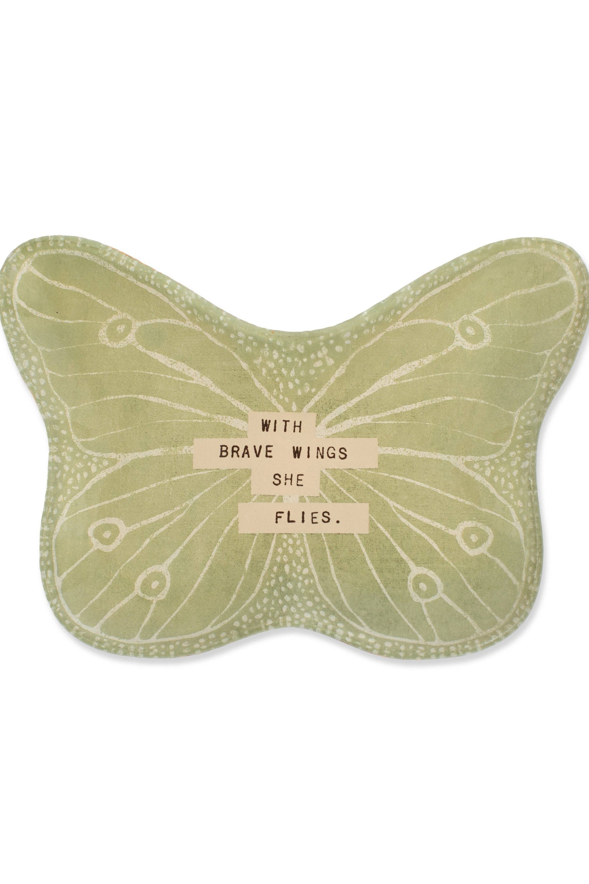 Butterfly-shaped decorative item with 'With Brave Wings She Flies' text on a white background