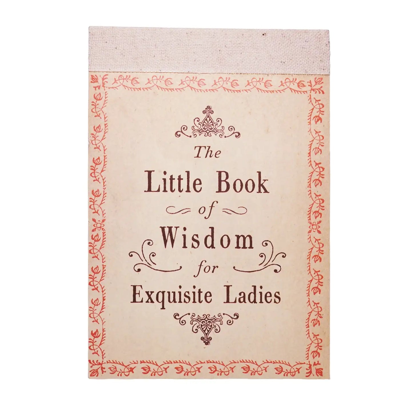 Little Book of Wisdom for Exquisite Ladies- Love Notes