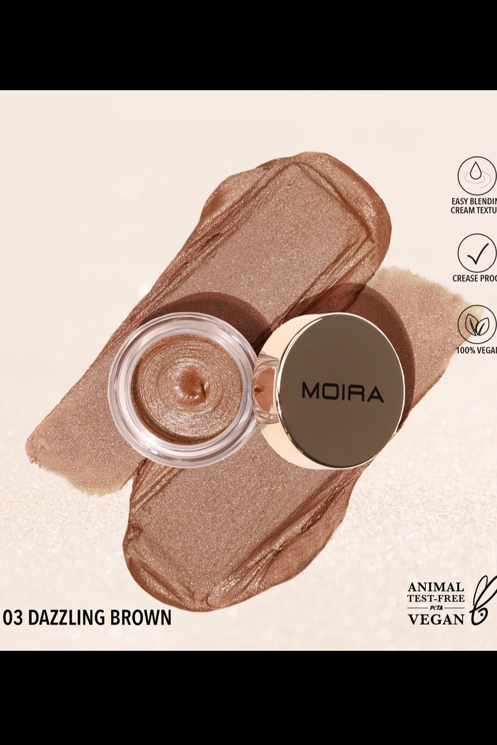 Moira Everlust Shimmer Cream Shadow - Dazzling Brown